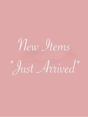 New arrivals just added!